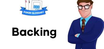 Ce înseamnă Backing în poker?