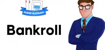 Ce înseamnă Bankroll la poker?