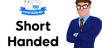 Ce înseamnă Short Handed în poker?