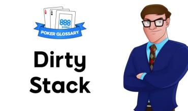 Ce înseamnă dirty stack poker